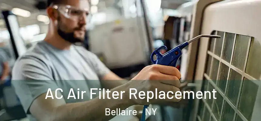  AC Air Filter Replacement Bellaire - NY