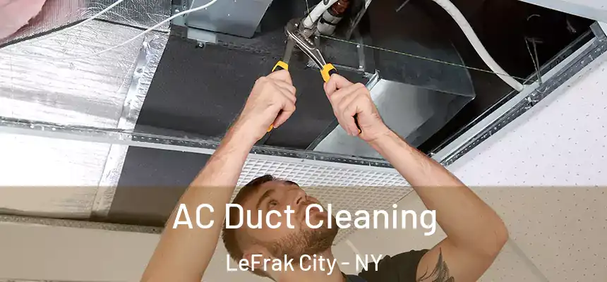 AC Duct Cleaning LeFrak City - NY