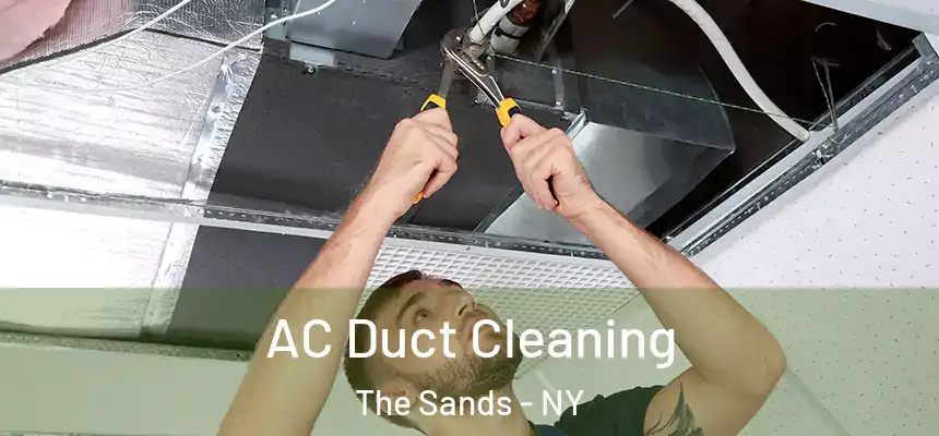  AC Duct Cleaning The Sands - NY