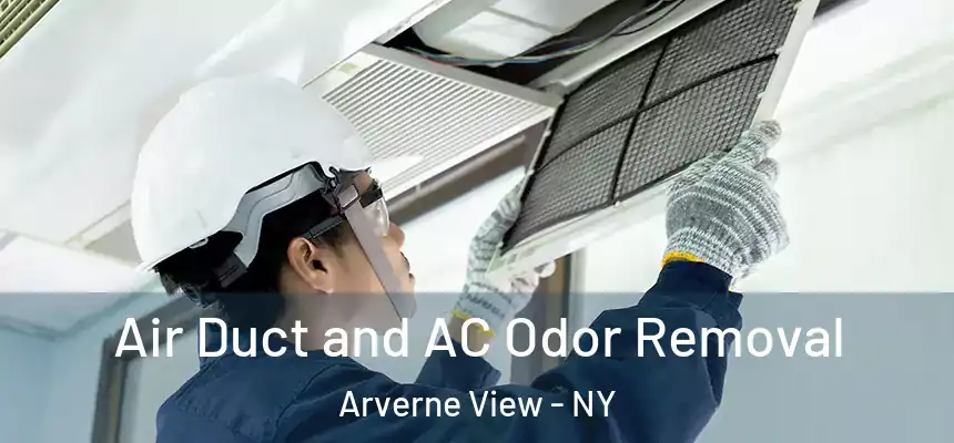  Air Duct and AC Odor Removal Arverne View - NY