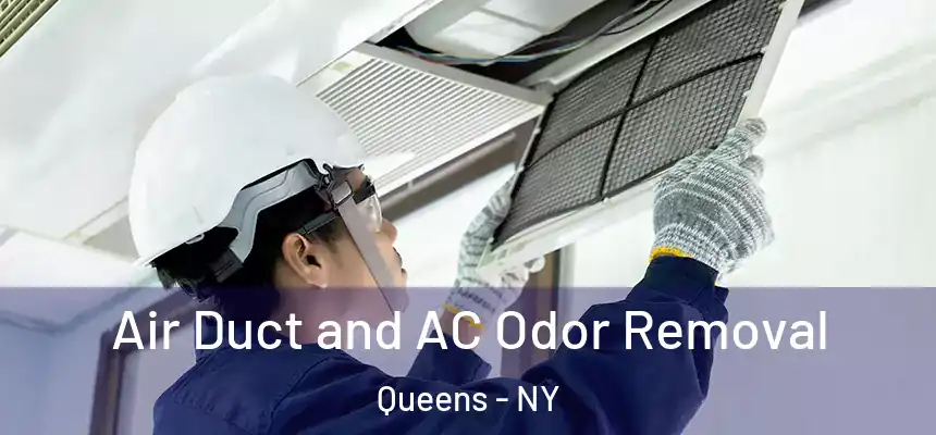  Air Duct and AC Odor Removal Queens - NY