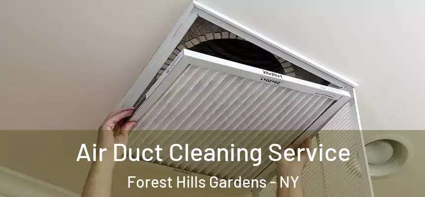  Air Duct Cleaning Service Forest Hills Gardens - NY