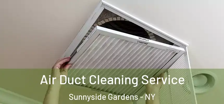 Air Duct Cleaning Service Sunnyside Gardens - NY