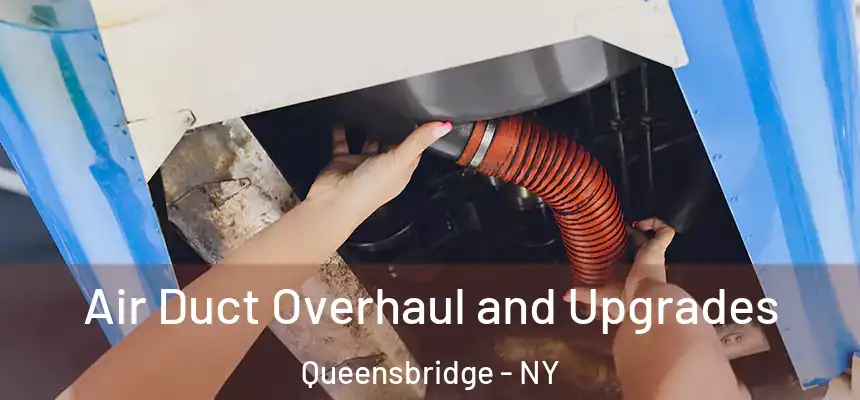  Air Duct Overhaul and Upgrades Queensbridge - NY