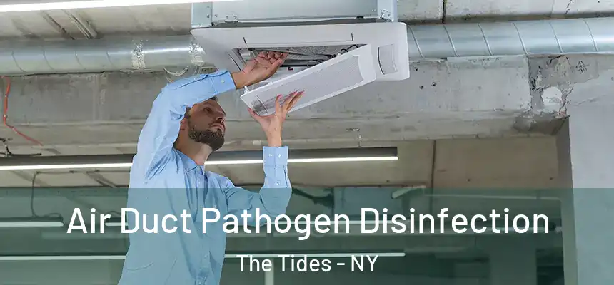 Air Duct Pathogen Disinfection The Tides - NY