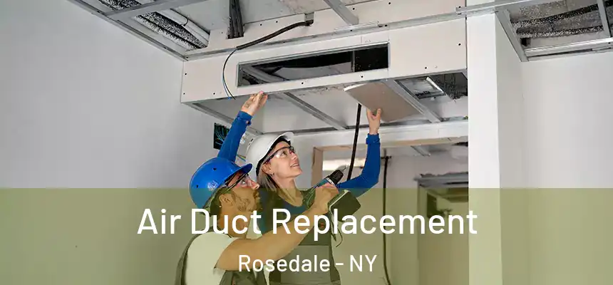  Air Duct Replacement Rosedale - NY