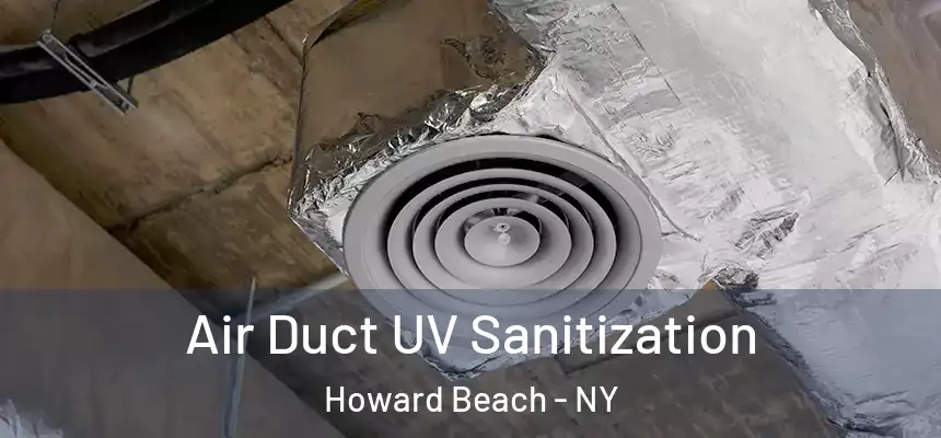  Air Duct UV Sanitization Howard Beach - NY