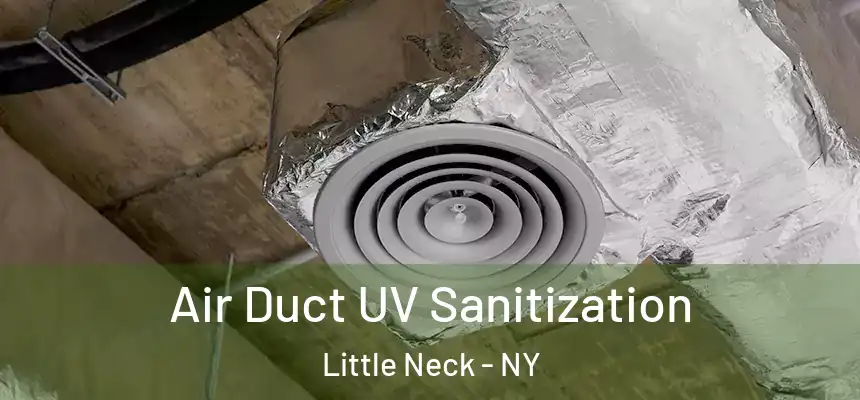  Air Duct UV Sanitization Little Neck - NY