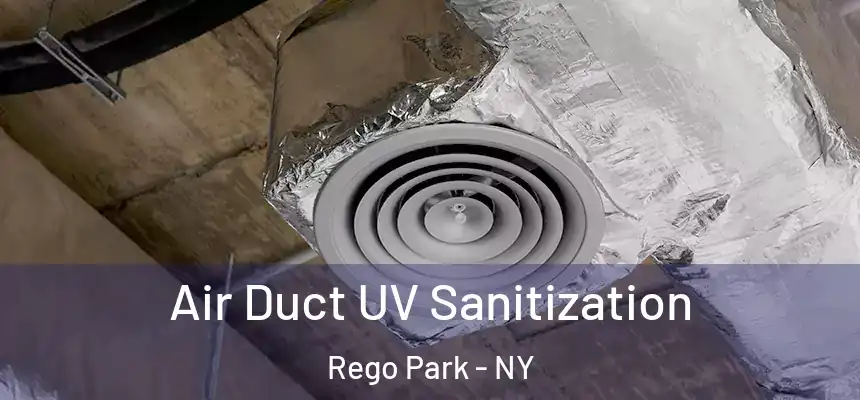 Air Duct UV Sanitization Rego Park - NY