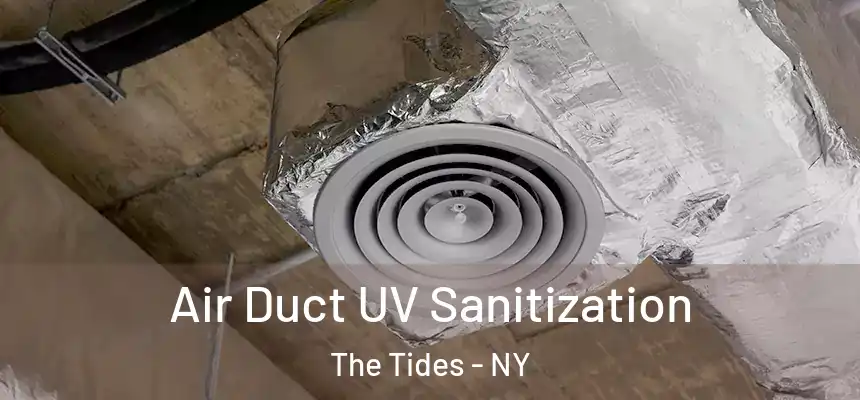  Air Duct UV Sanitization The Tides - NY