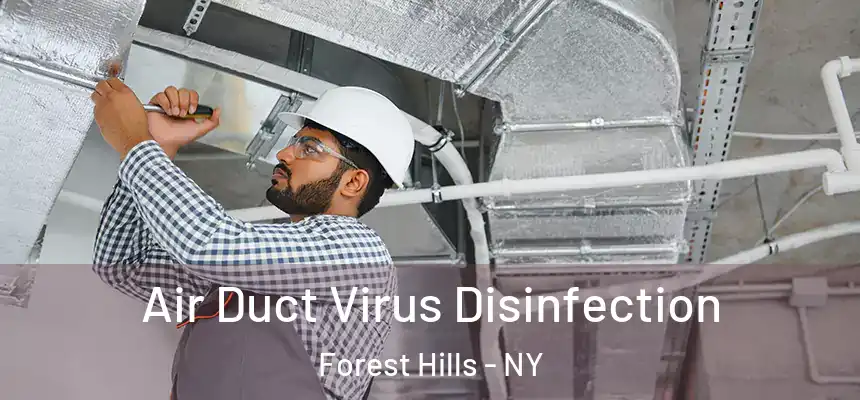  Air Duct Virus Disinfection Forest Hills - NY