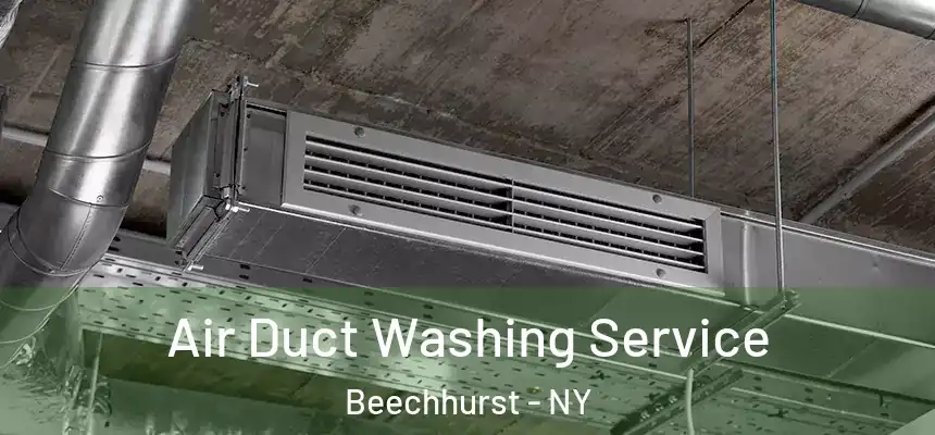 Air Duct Washing Service Beechhurst - NY