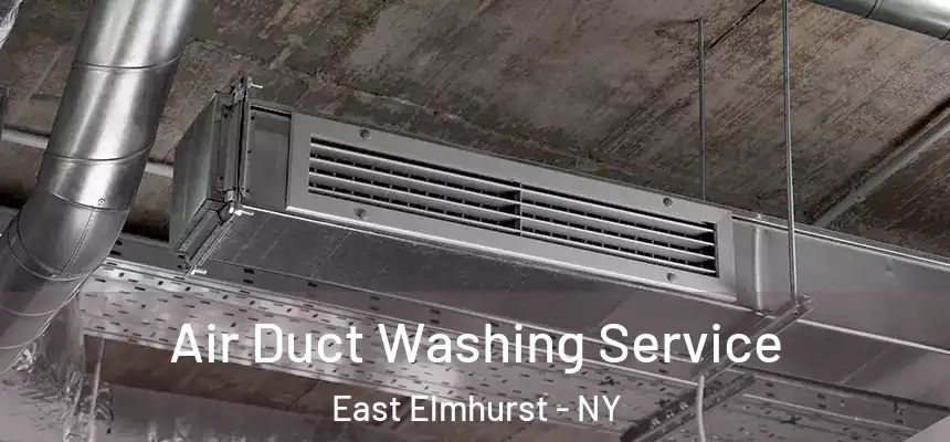  Air Duct Washing Service East Elmhurst - NY