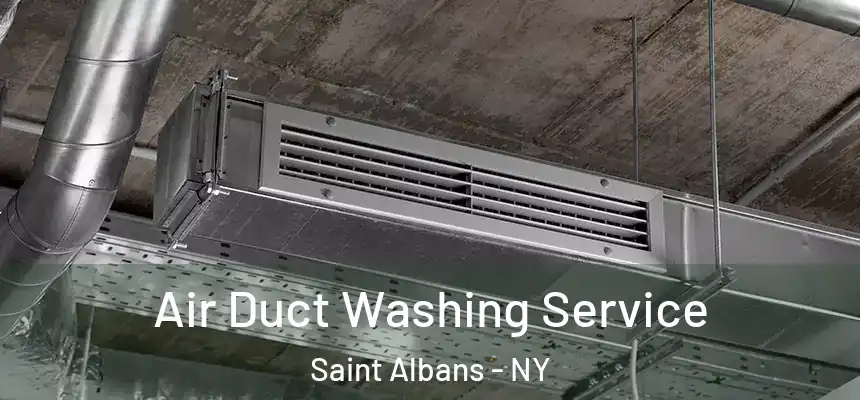  Air Duct Washing Service Saint Albans - NY