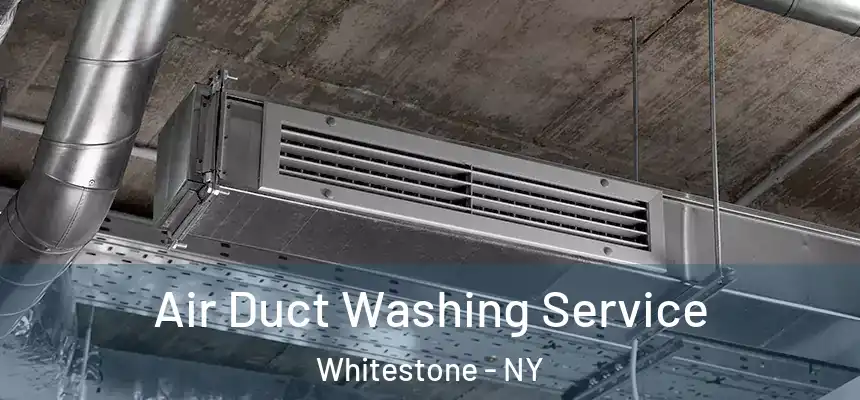  Air Duct Washing Service Whitestone - NY