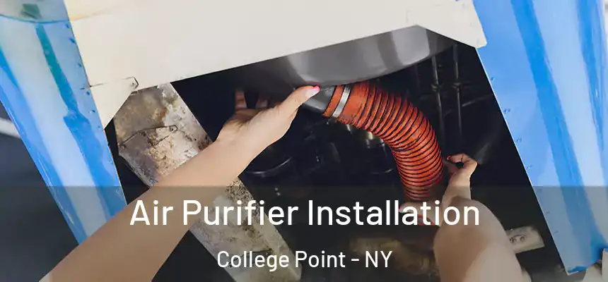  Air Purifier Installation College Point - NY