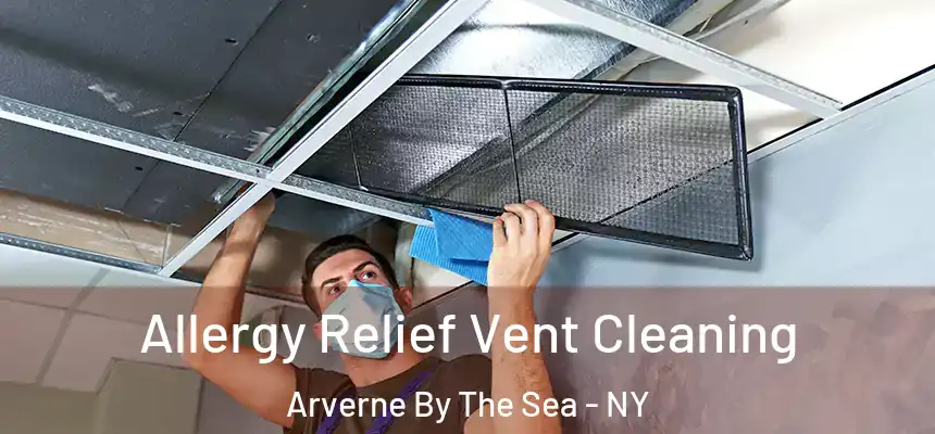  Allergy Relief Vent Cleaning Arverne By The Sea - NY