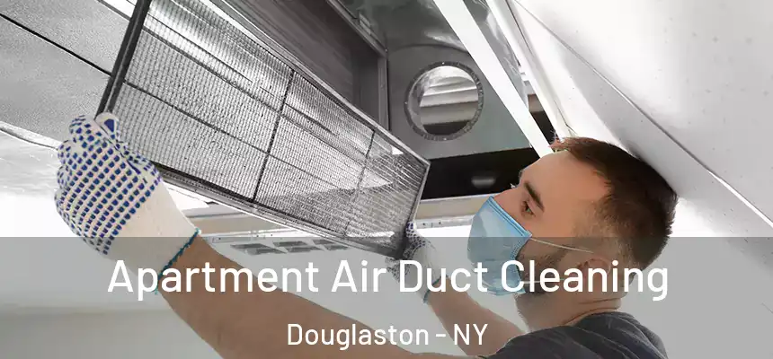 Apartment Air Duct Cleaning Douglaston - NY