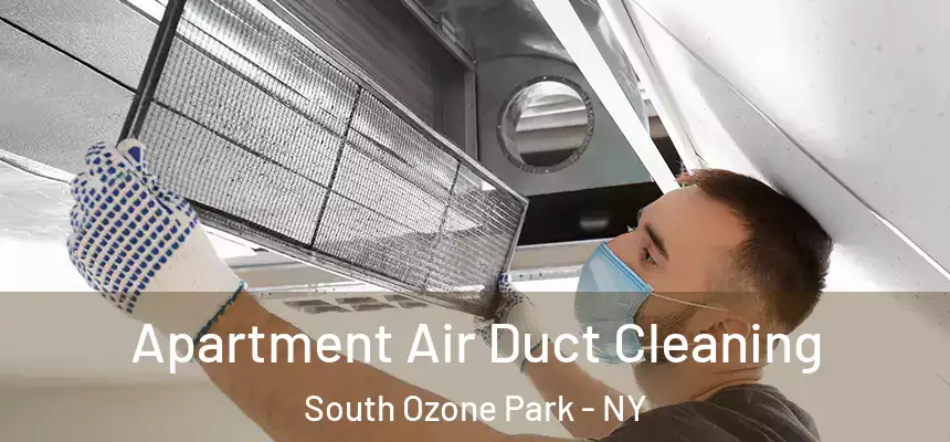  Apartment Air Duct Cleaning South Ozone Park - NY