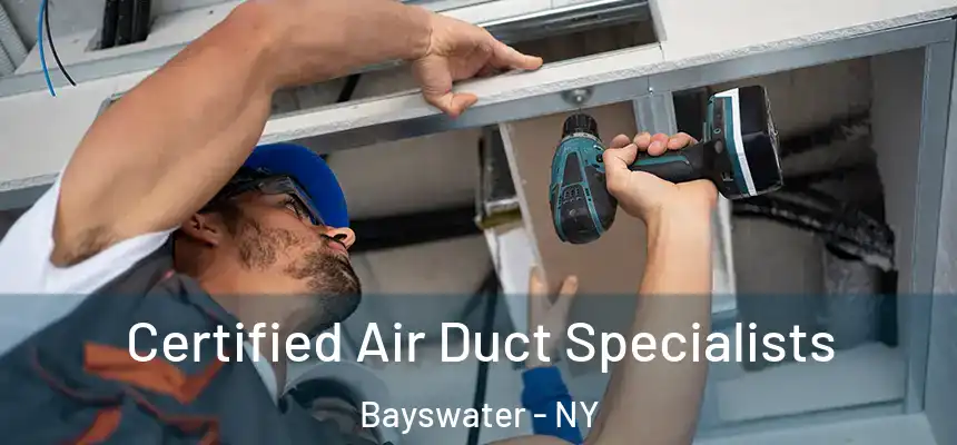  Certified Air Duct Specialists Bayswater - NY