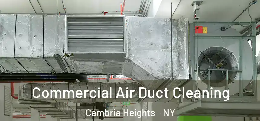  Commercial Air Duct Cleaning Cambria Heights - NY
