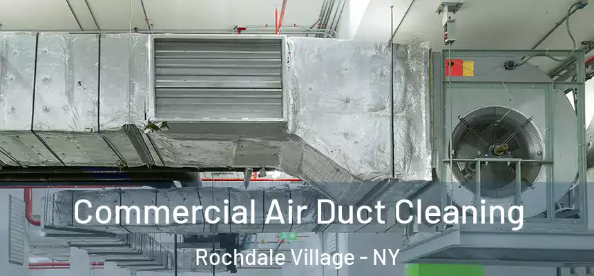  Commercial Air Duct Cleaning Rochdale Village - NY