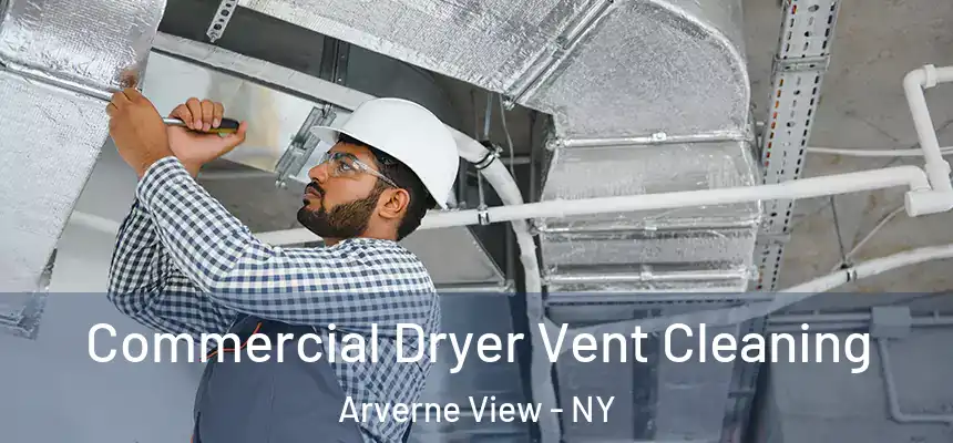  Commercial Dryer Vent Cleaning Arverne View - NY