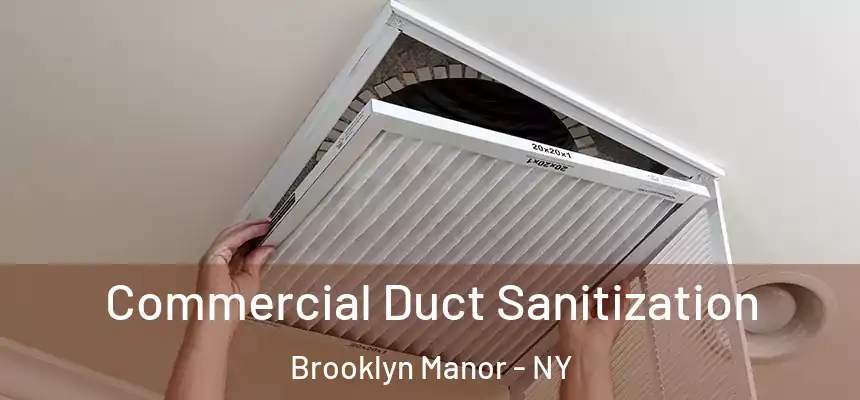  Commercial Duct Sanitization Brooklyn Manor - NY