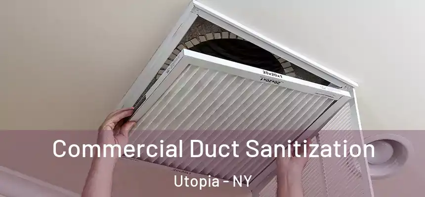  Commercial Duct Sanitization Utopia - NY