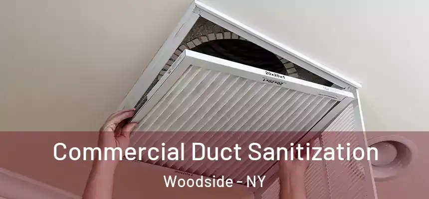  Commercial Duct Sanitization Woodside - NY
