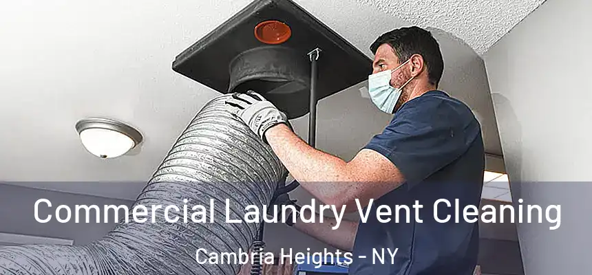 Commercial Laundry Vent Cleaning Cambria Heights - NY