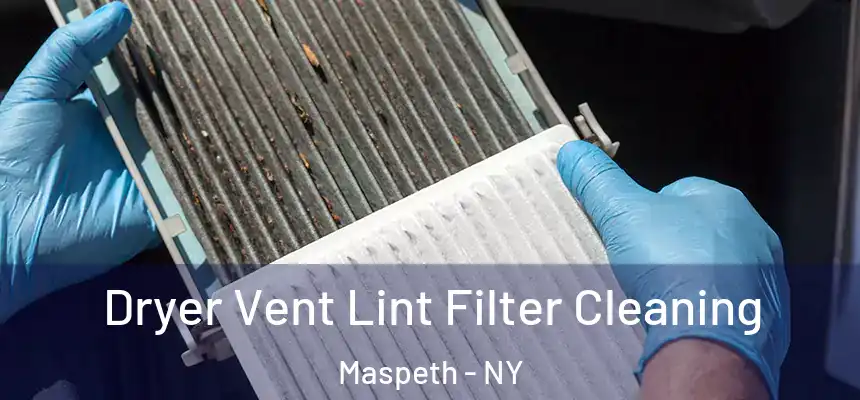  Dryer Vent Lint Filter Cleaning Maspeth - NY