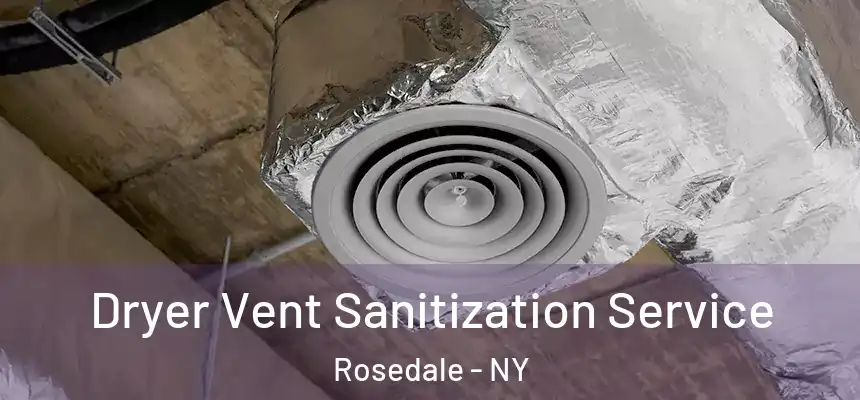 Dryer Vent Sanitization Service Rosedale - NY