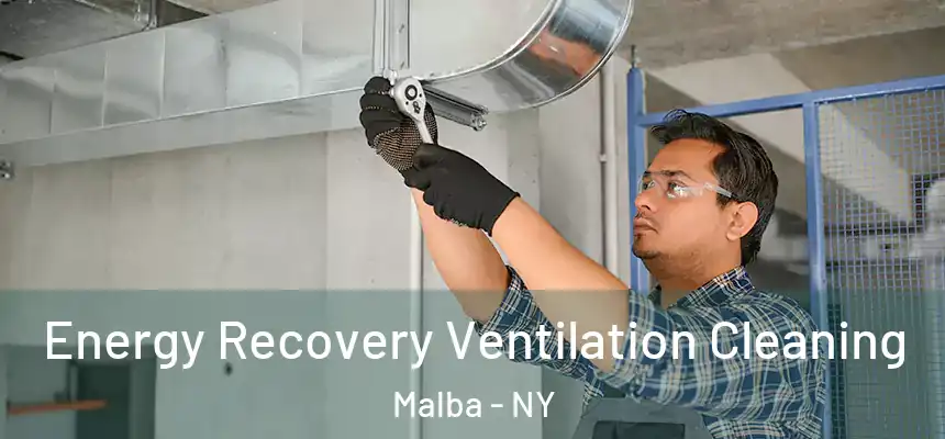 Energy Recovery Ventilation Cleaning Malba - NY