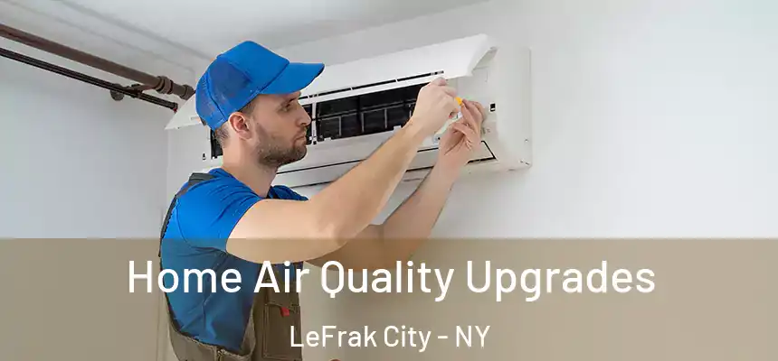  Home Air Quality Upgrades LeFrak City - NY