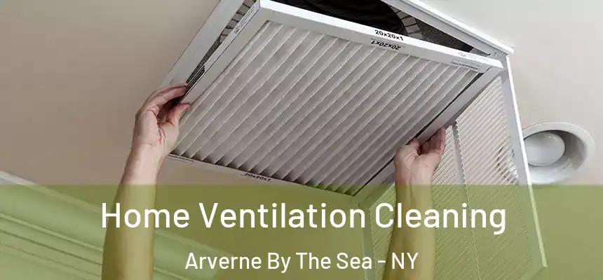  Home Ventilation Cleaning Arverne By The Sea - NY