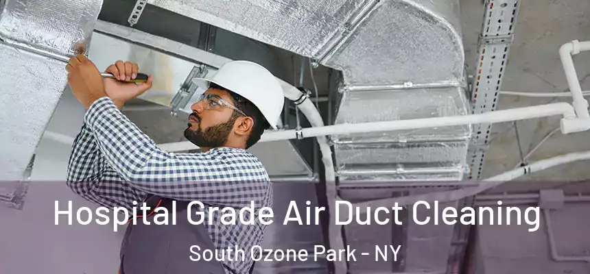  Hospital Grade Air Duct Cleaning South Ozone Park - NY