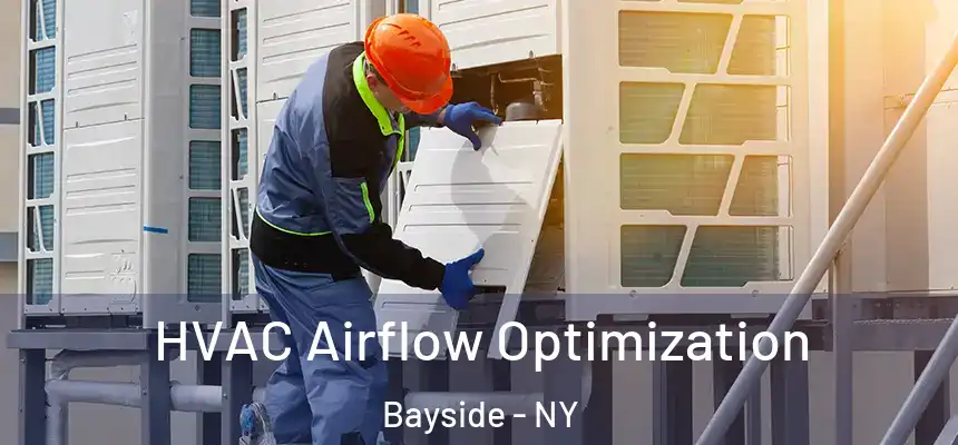  HVAC Airflow Optimization Bayside - NY