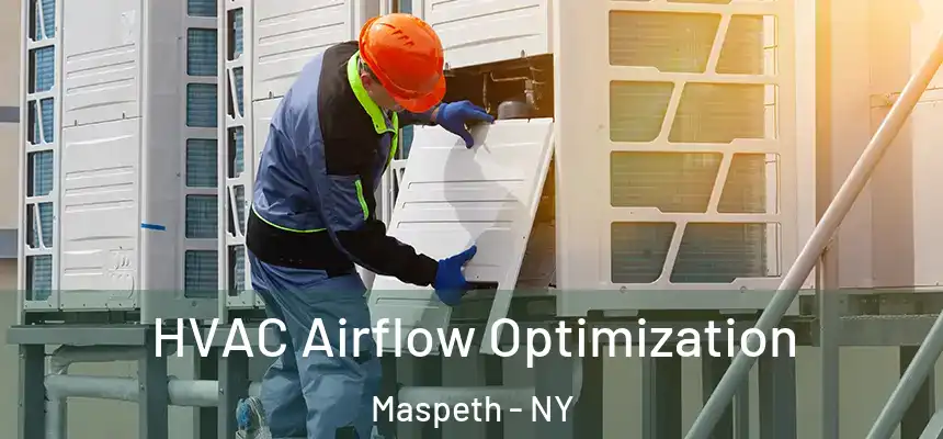  HVAC Airflow Optimization Maspeth - NY