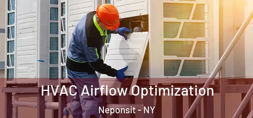  HVAC Airflow Optimization Neponsit - NY