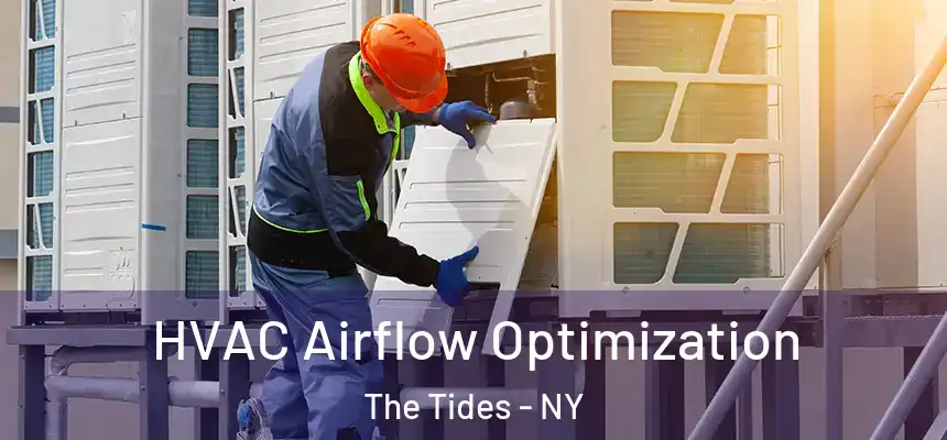  HVAC Airflow Optimization The Tides - NY