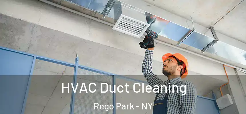 HVAC Duct Cleaning Rego Park - NY