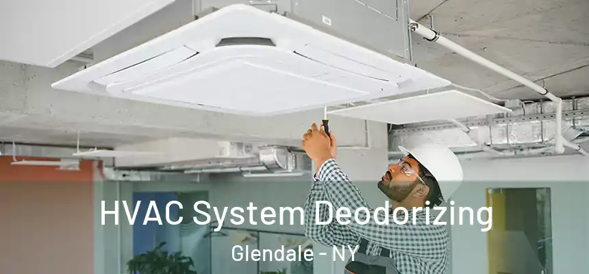  HVAC System Deodorizing Glendale - NY