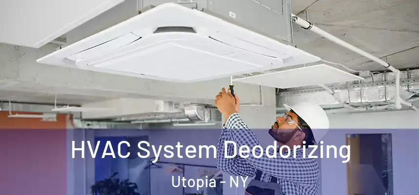  HVAC System Deodorizing Utopia - NY