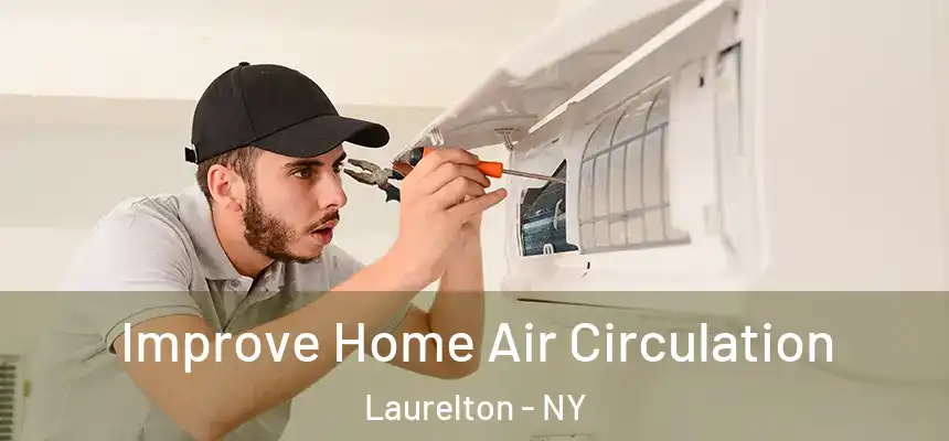  Improve Home Air Circulation Laurelton - NY