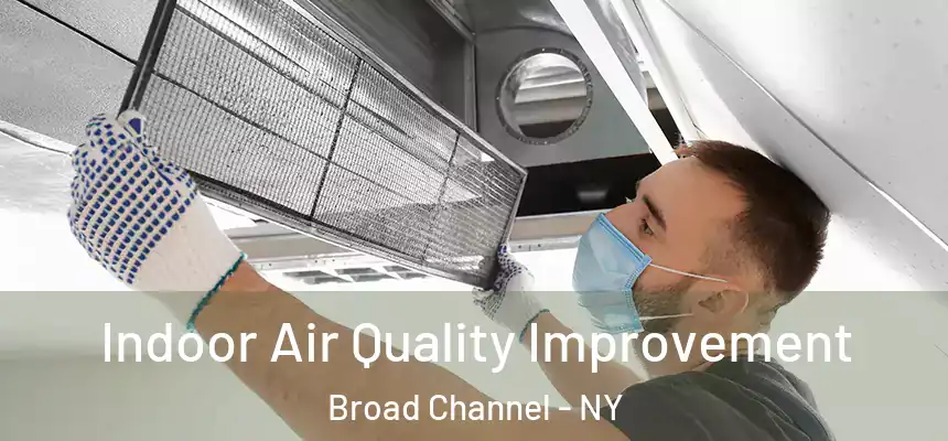 Indoor Air Quality Improvement Broad Channel - NY