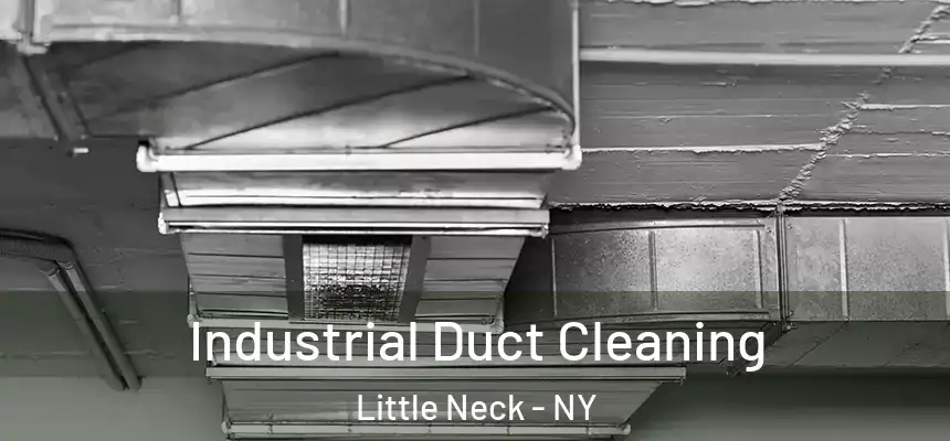  Industrial Duct Cleaning Little Neck - NY