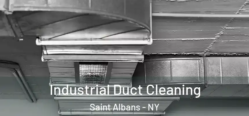  Industrial Duct Cleaning Saint Albans - NY
