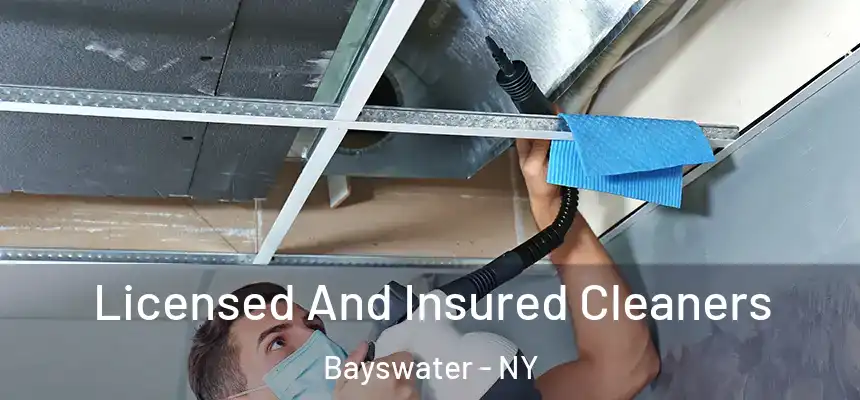 Licensed And Insured Cleaners Bayswater - NY
