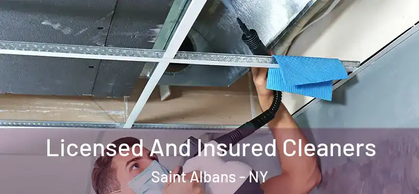  Licensed And Insured Cleaners Saint Albans - NY
